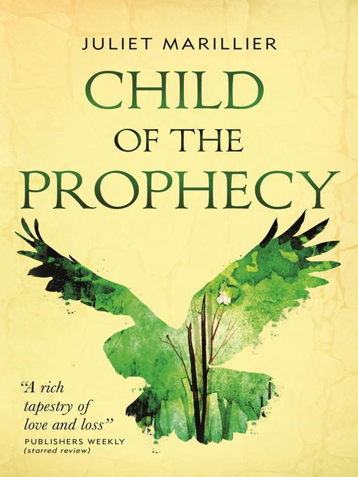 Title details for Child of the Prophecy by Juliet Marillier - Wait list